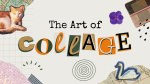 The Art of Collage Presentation